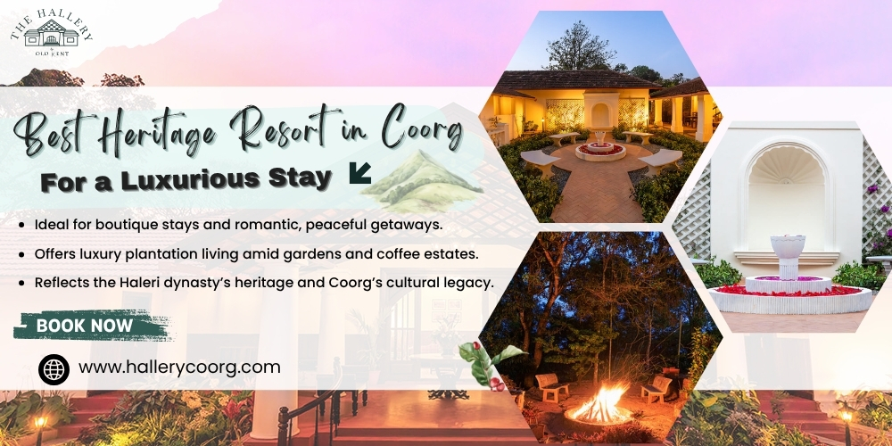 heritage resort in Coorg